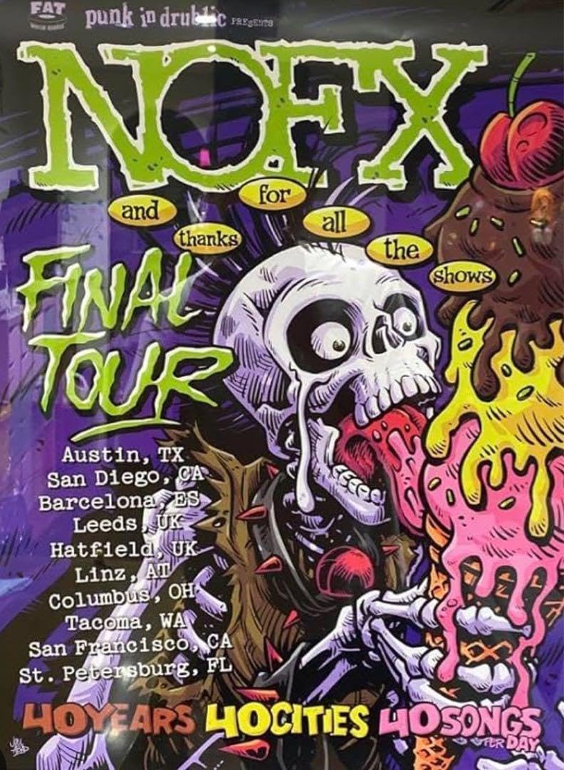 nofx ファイナルツアーポスター nofx ファイナルツアーポスター NOFXファイナルツアーDay1